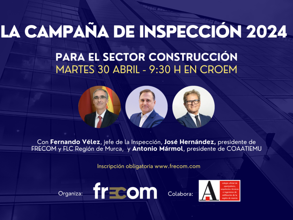 La Inspección presenta su campaña para construcción 2024 en una jornada organizada por FRECOM en colaboración con COAATIEMU 43 FRECOM