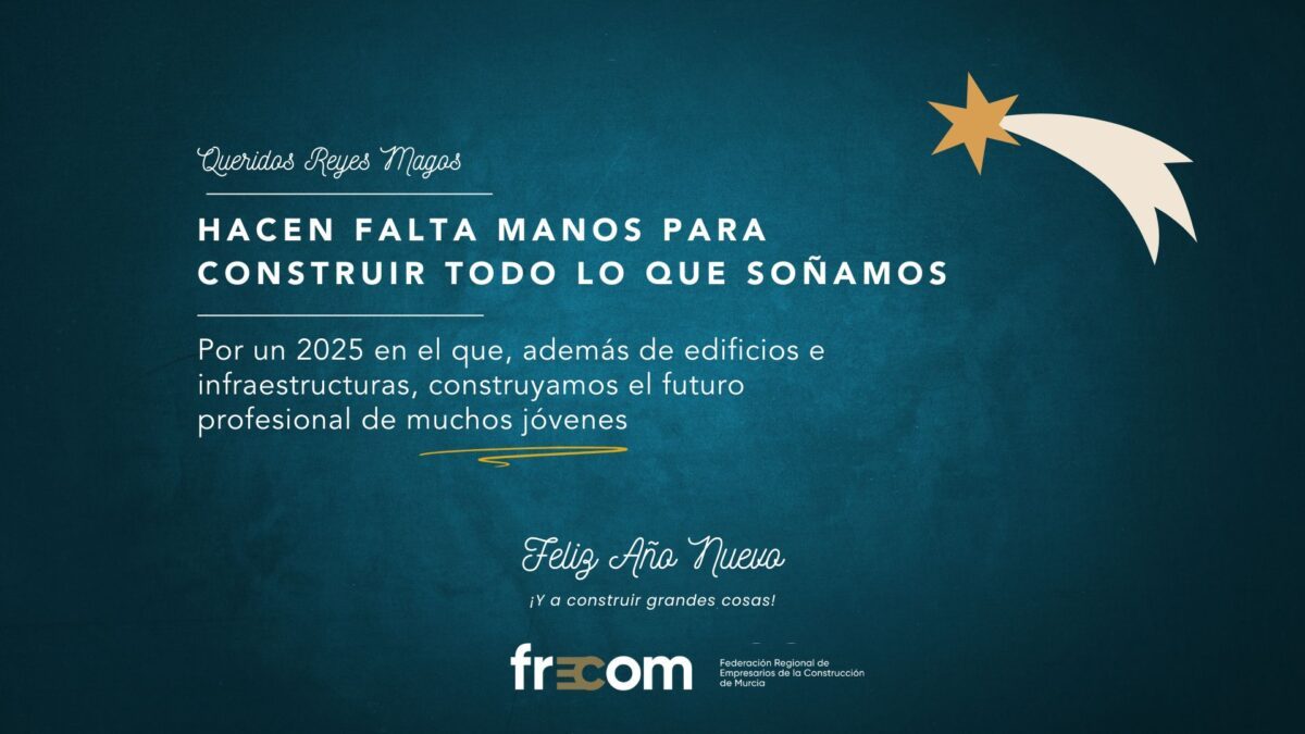 FRECOM pide a los Reyes Magos que “más jóvenes encuentren su futuro en la construcción” 2 FRECOM